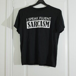 COPY - Action apparel "I Speak Fluent Sarcasm" black tee 100% Cotton size M